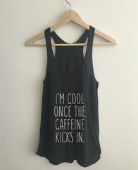 I'm Cool Once Caffeine Kicks In Tri Blend Athletic Racerback Tank Top