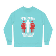 Three Never A Crowd Sweatshirt