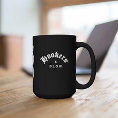 HOOKERS & BLOW Black Mug 15oz