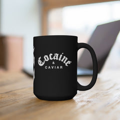 COCAINE & CAVIAR Black Mug 15oz