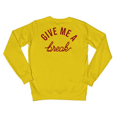 SNIFF BREAK  Crew Neck Sweatshirt